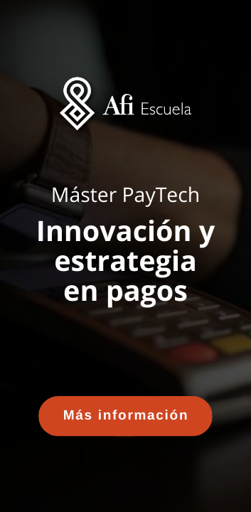 Máster PayTech: Innovación y estrategia en pagos