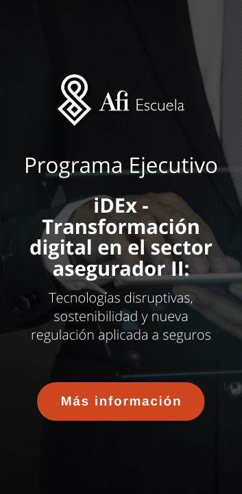 iDEx Transformación digital en el sector asegurador II: tecnologías disruptivas, sostenibilidad y nueva regulación aplicada a seguros